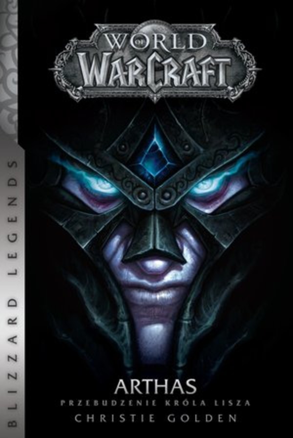 World of WarCraft: Arthas Przebudzenie króla Lisza